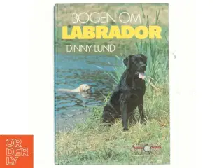 Bogen om Labrador af Dinny Lund