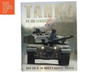 Tanks And Armoured Fighting Vehicles af Robert Jackson (Bog)
