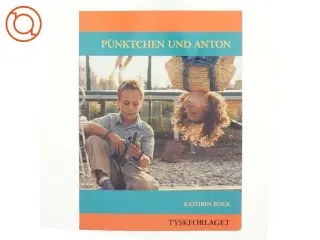 Pünktchen und Anton af Kathrin Bock (Bog)