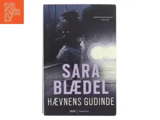 Hævnens gudinde : krimi af Sara Blædel (Bog)