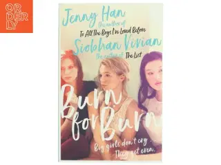 Burn for burn af Jenny Han (Bog)
