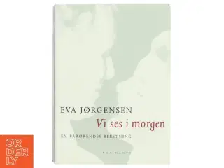'Vi ses i morgen' af Eva Jørgensen fra Rosinante