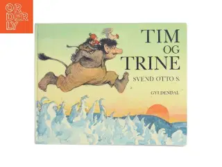 Tim og Trine af Svend Otto S. (Bog)