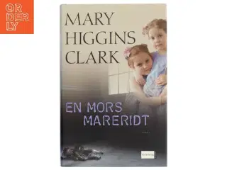 En mors mareridt af Mary Higgins Clark (Bog)