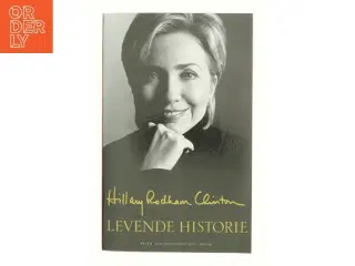 Levende historie af Hillary Rodham Clinton (Bog)
