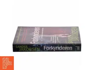 Forkynderen : krimi af Sander Jakobsen (Bog)