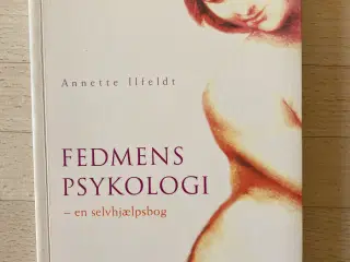 Fedmens psykologi, Annette Ilfeldt