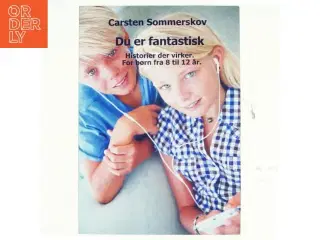 Du er fantastisk - Historier der virker (Bog)