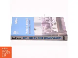 101 Ideas for Downstairs af Julie Savill (Bog)