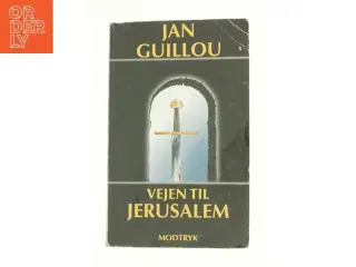 Vejen til Jerusalem af Jan Guillou (Bog)