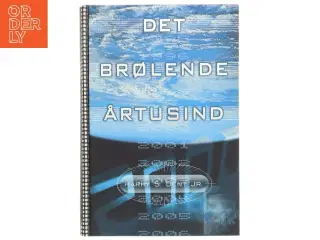 Det brølende årtusind af Harry S. Dent Jr. (Bog)