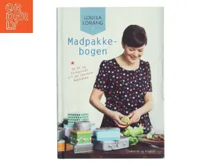 Madpakkebogen af Louisa Lorang (Bog)