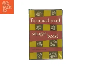 Fremmed mad smager bedst (bog)