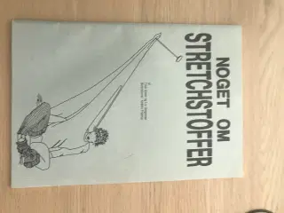 Noget om STRETCHSTOFFER