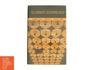 Collaborative Entrepreneurship af Raymond Miles (Bog)