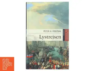 Lystrejsen : roman af Peter Fogtdal (Bog)