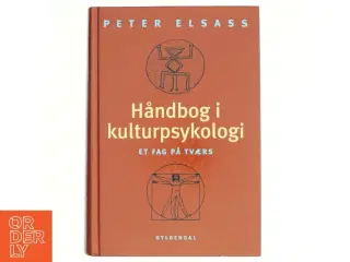 Håndbog i kulturpsykologi af Peter Elsass (Bog)