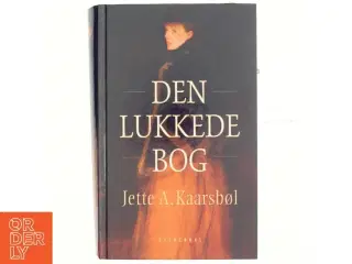 Den lukkede bog af Jette A. Kaarsbøl (Bog)