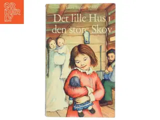 Det lille Hus i den store Skov af Laura Ingalls Wilder (Bog)