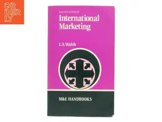 International Marketing af L.S. Walsh, Anden Udgave (bog)
