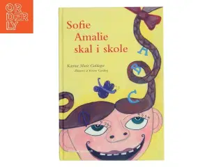 Sofie Amalie skal i skole af Katrine Marie Guldager (Bog)