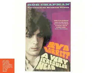 Syd Barrett : a very irregular head af Robert Chapman (f. 1954) (Bog)