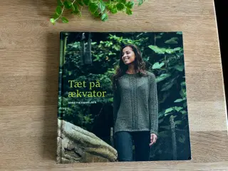 Tæt på ækvator  af  Annette Danielsen