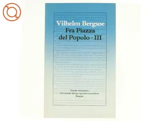 Fra Piazza del Popolo III af Vilhelm Bergsøe (Bog) fra Borgen