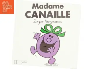 Madame Canaille af Roger Hargreaves (Bog)