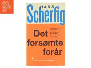 Det forsømte forår af Hans Scherfig (Bog)