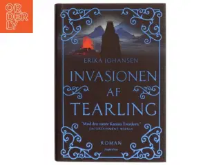 Invasionen af Tearling : roman af Erika Johansen (Bog)
