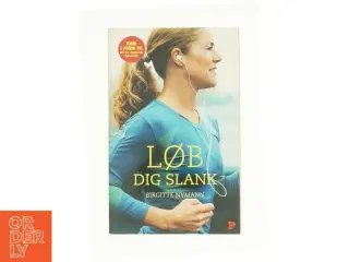 Løb dig slank af Birgitte Nymann