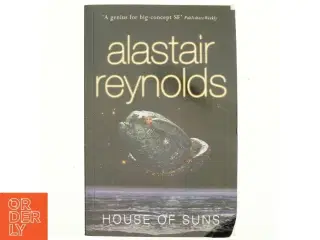 House of suns af Alastair Reynolds (Bog)
