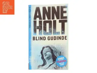 Blind gudinde af Anne Holt (f. 1958-11-16) (Bog)