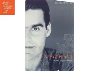 Afhopperen : seks år i Hizb-ut-Tahrir af Muhammad Ali Hee (Bog)