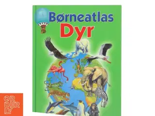 Børneatlas Dyr (Bog)