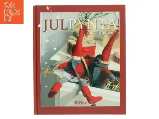 Julpynta med Ingelise af Ingelise (Bog)