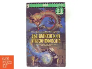 The warlock of firetop mountain af Steve Jackson (Bog)