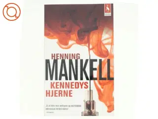 Kennedys hjerne : roman af Henning Mankell (Bog)