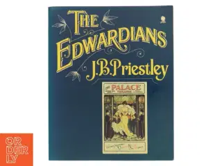The Edwardians af J.B. Priestley (Bog)