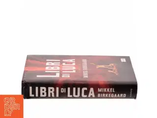 Libri di Luca af Mikkel Birkegaard (Bog)