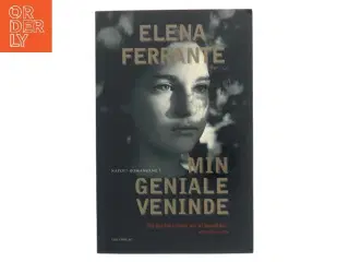 Min geniale veninde : barndom, tidlig ungdom af Elena Ferrante (Bog)