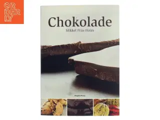 Chokolade af Mikkel Friis-Holm (Bog)
