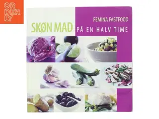Skøn Mad På En Halv Time af Susanne Palmqvist (Bog)