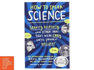 How to Speak Science af Bruce Benamran (Bog)