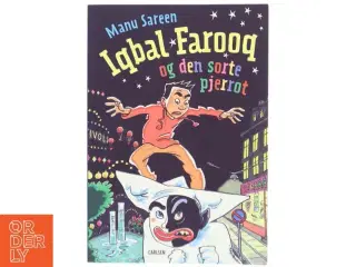 Iqbal Farooq og den sorte Pjerrot af Manu Sareen (Bog)