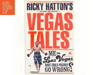 Ricky Hatton&#39;s Vegas Tales af Ricky Hatton (Bog)