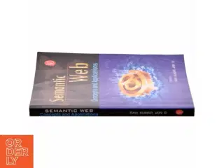 Semantic Web - Concepts and Applications af Ravi Kumar Jain Bandamutha (Bog)