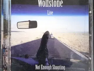 Wolfstone: Live! Not Enough Shouting