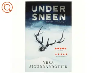 Under sneen af Yrsa Sigur&#240;ard&#243;ttir (Bog)
